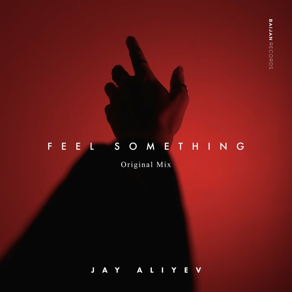 Something mp3. Jay Aliyev. Jay Aliev обложка альбома. Jay Aliyev together. Jay Aliyev DJ.