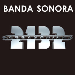 Album cover of Banda Sonora: 2132 Barranquilla