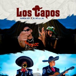 Album cover of Los Capos (feat. El de la JM)