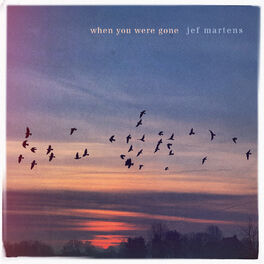 Album cover of When You Were Gone