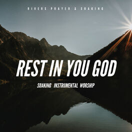 Album cover of Rest In You God: Soaking Instrumental Worship