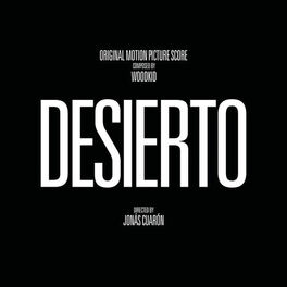 Album cover of Desierto (Original Motion Picture Score)