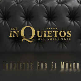 Album cover of Inquietos por el Mundo