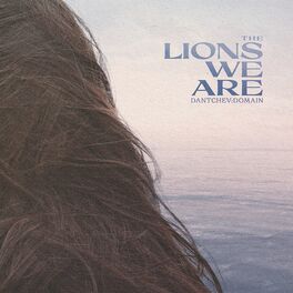 Album cover of The Lions We Are