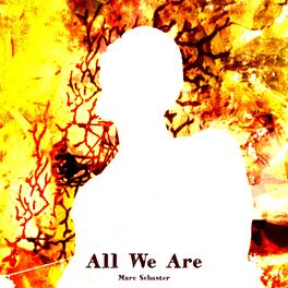 Album cover of All We Are (Psychedelic Garage Version)