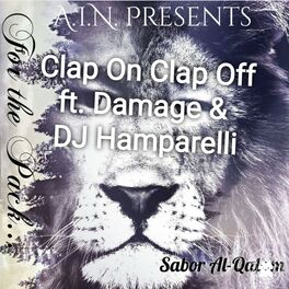 Album cover of Clap on Clap Off (feat. Damage & Hamparelli)