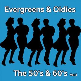 Album cover of Evergreens & Oldies - The 50'S & 60'S Vol.3