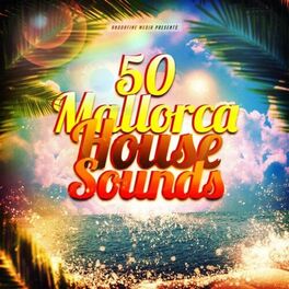 Album cover of 50 Mallorca House Sounds