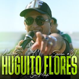 Album cover of Huguito Flores: Sin Miedo Session #31