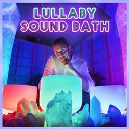 Album cover of Lullaby Sound Bath