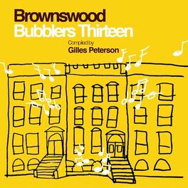Album cover of Gilles Peterson Presents: Brownswood Bubblers Thirteen