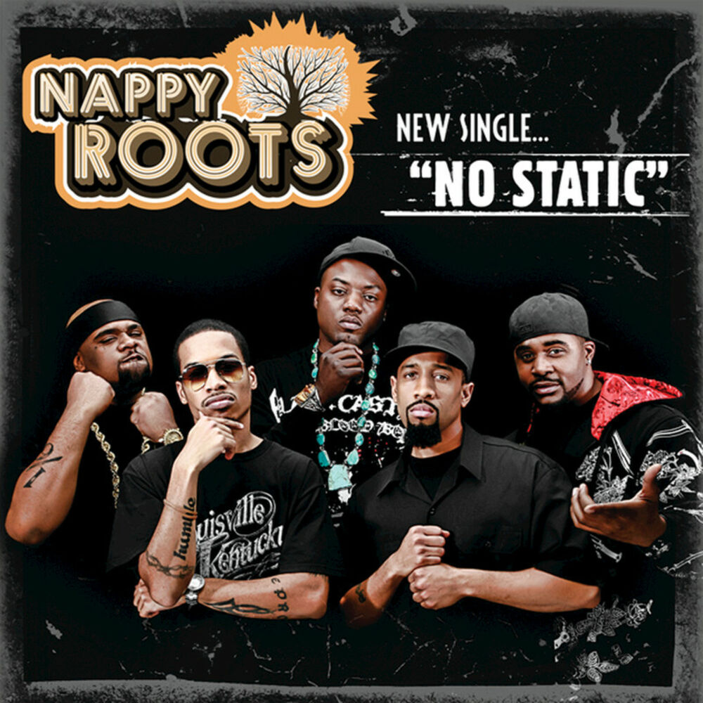 Nappy roots. Nappy roots Band. Good Day Nappy roots. No static.