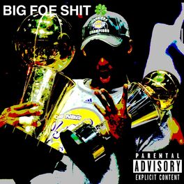 Album cover of BIG FOE SHIT (feat. SIMPLY SICC & NUCCI)