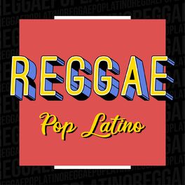 Album cover of Reggae Pop Latino