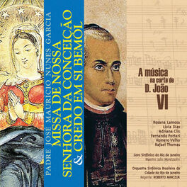 Album cover of A Música Na Corte de D. João Vi - Missa Nossa Senhora da Conceição de 1810 & Credo Em Si Bemol