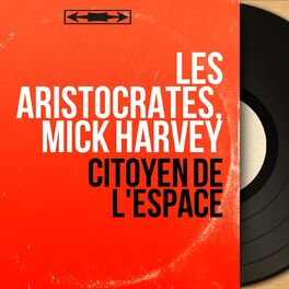 Album cover of Citoyen de l'espace (Mono Version)