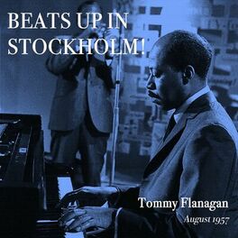 Album cover of Beats up in Stockholm! Tommy Flanagan, August 1957