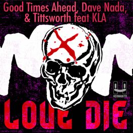 Album cover of Love Die (feat. KLA)