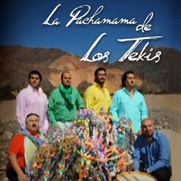 Album cover of La Pachamama de los Tekis