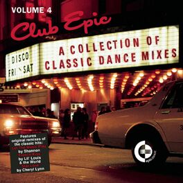 Album cover of Club Epic - A Collection Of Classic Dance Mixes: Volume 4