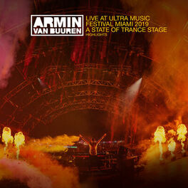 Album cover of Live at Ultra Music Festival Miami 2019 (A State Of Trance Stage) [Highlights]