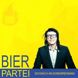 Album cover of Schiach an einebrennan (Bierpartei-Wahlkampfsong 2020)