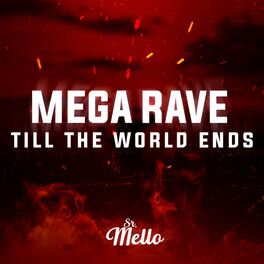 Album cover of MEGA RAVE TILL THɆ WѲRLD ɆNDS (feat. MC Chris Jr)