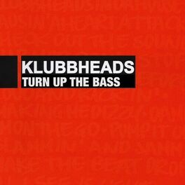 Album cover of Turn Up The Bass