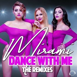 Album cover of Dance With Me (The Remixes)