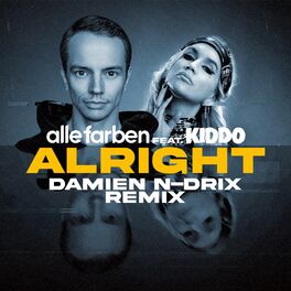 Album cover of Alright (feat. KIDDO) (Damien N-Drix Remix)