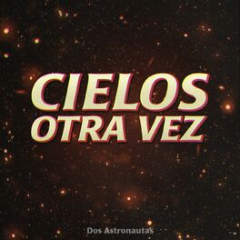 Album cover of Cielos Otra Vez
