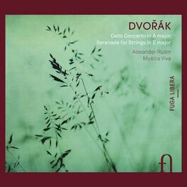 Album cover of Dvořák: Cello Concerto in A Major & Serenade for Strings in E Major