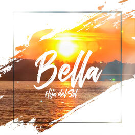 Album cover of Bella Hija del Sol