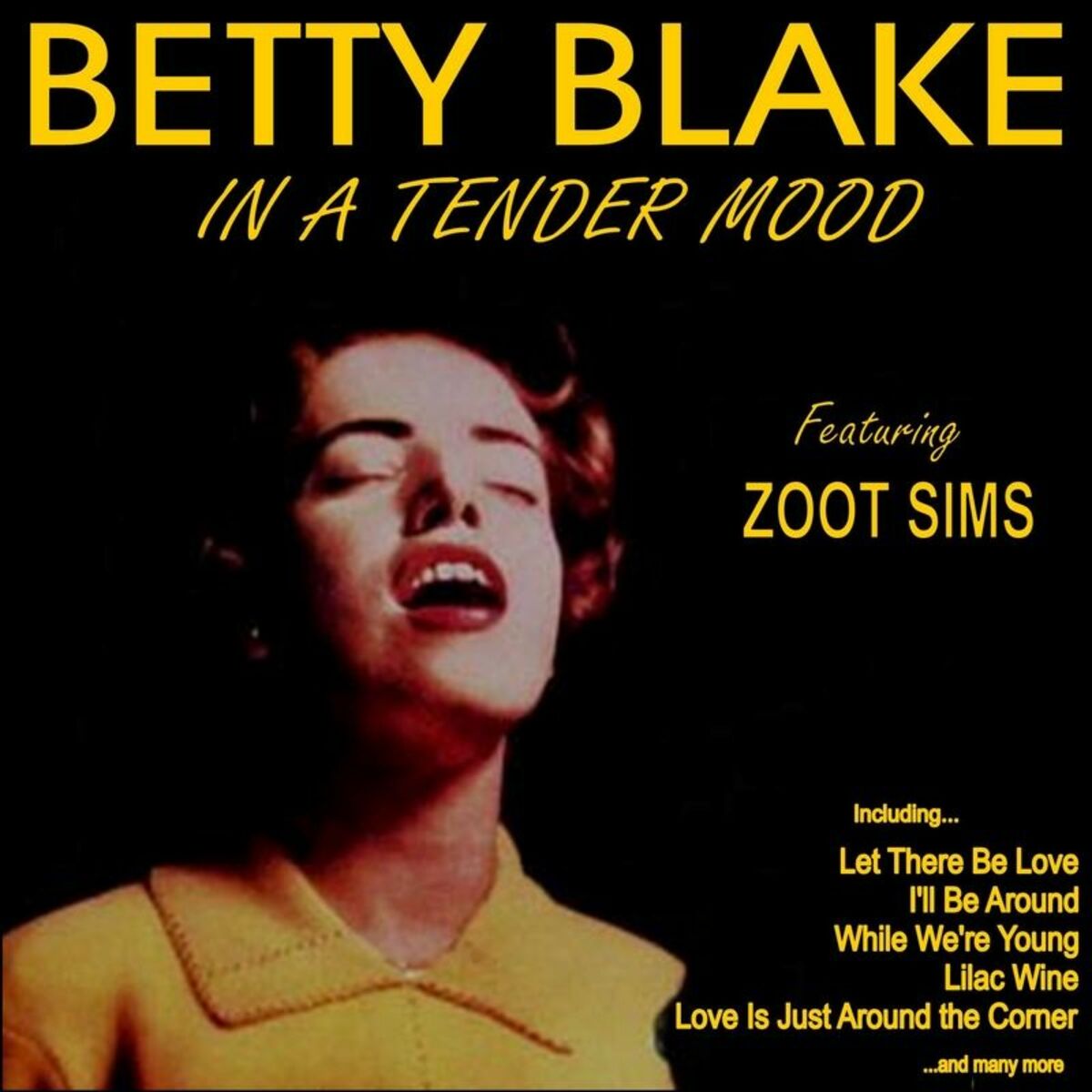 In a Tender Mood - Betty Blake | Deezer