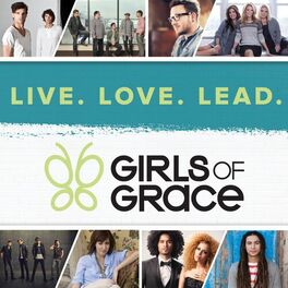 Album cover of Girls of Grace: Live. Love. Lead.