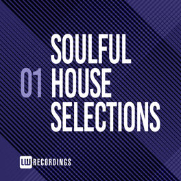 Album cover of Soulful House Selections, Vol. 01