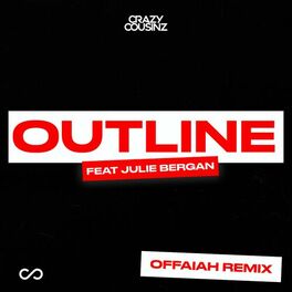 Album cover of Outline (feat. Julie Bergan) (OFFAIAH Remix)