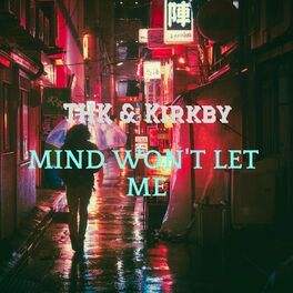 Album cover of Mind Won´t Let Me