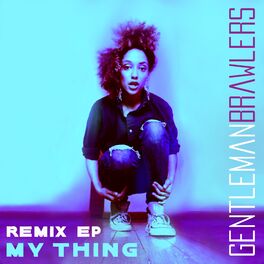 Album cover of My Thing Remix EP