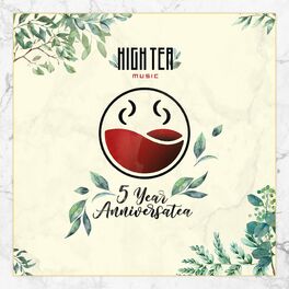 Album cover of 5 Year Anniversatea (High Tea Music Presents)