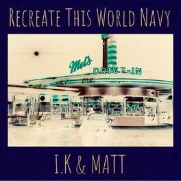 Album cover of Recreate This World Navy