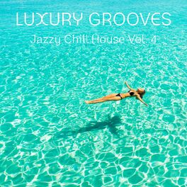 Album cover of Jazzy Chill House, Vol. 4