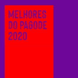 Album cover of Melhores do Pagode 2020