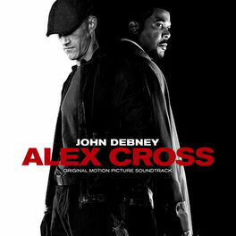 Album cover of Alex Cross: Original Motion Picture Soundtrack