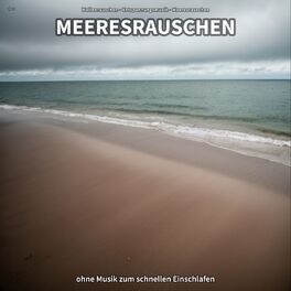 Album cover of ** Meeresrauschen ohne Musik zum schnellen Einschlafen