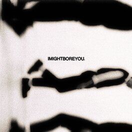 Album cover of I Might Bore You.