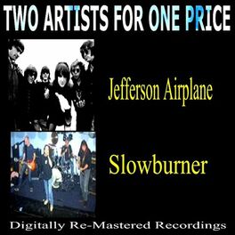 Album cover of Two Artists for One Price - Jefferson Airplane & Slowburner