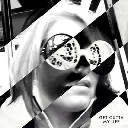 Album cover of Get Outta My Life