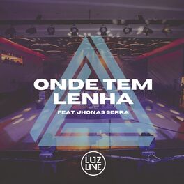Album cover of Onde Tem Lenha