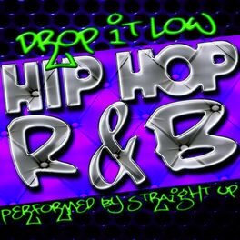 Album cover of Drop It Low: Hip Hop R&B